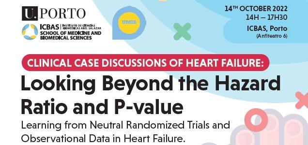 Clinical Case Discussion of Heart Failure: Looking Beyond the Hazard Ratio and P-value