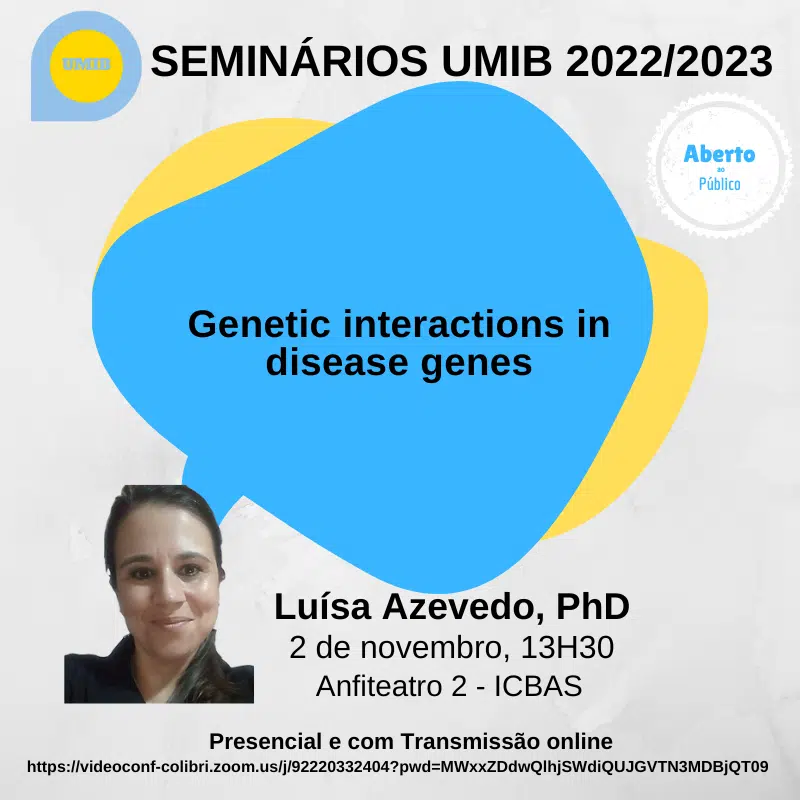 Seminars UMIB 2022 - Genetic interactions in disease genes
