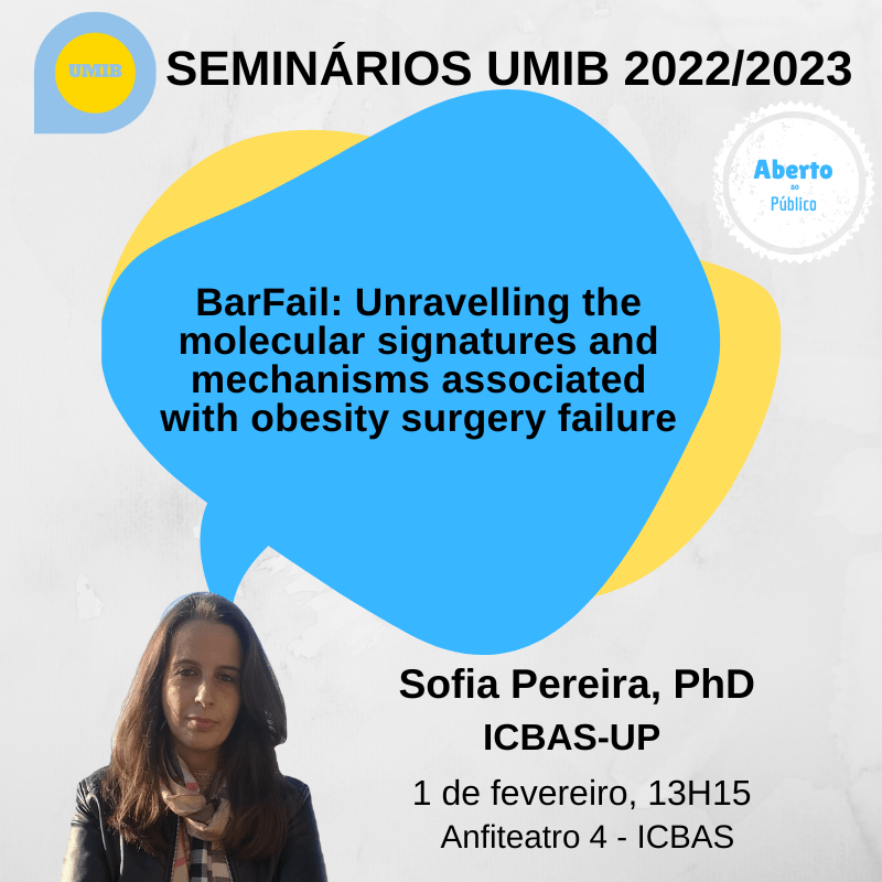 Seminários UMIB 2023 - BarFail: Unravelling the molecular signatures and mechanisms associated with obesity surgery failure