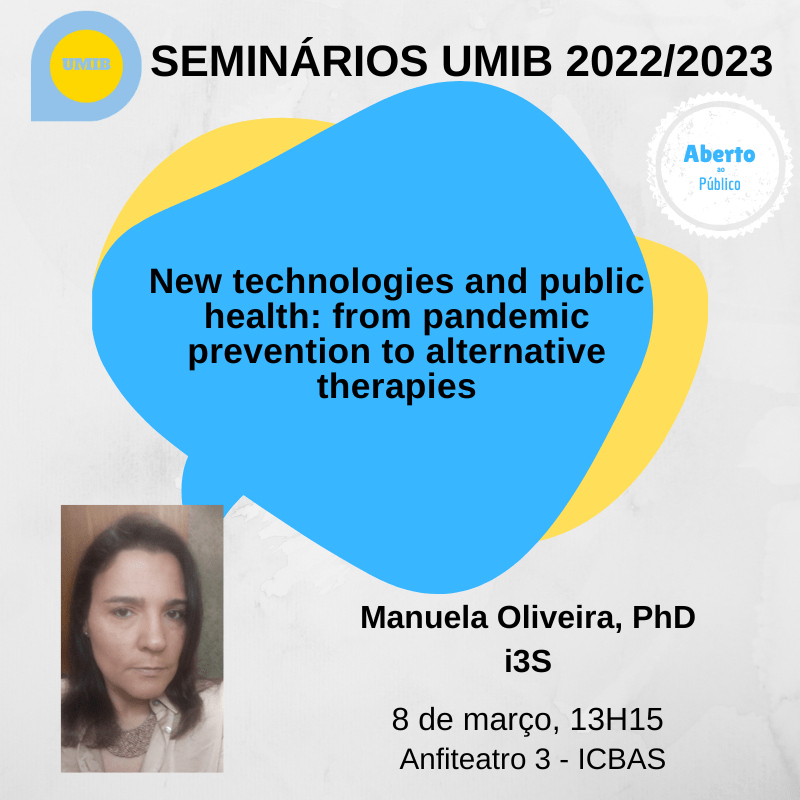 Seminários UMIB 2023 - New technologies and public health: from pandemic prevention to alternative therapies