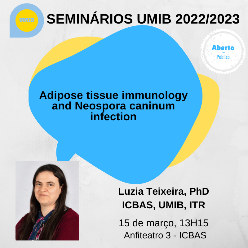 Seminários UMIB 2023 - Adipose tissue immunology and Neospora caninum infection