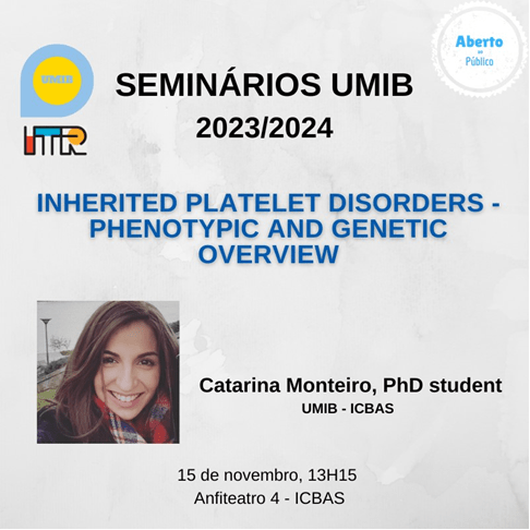 Seminários UMIB 2023 – Inherited Platelet Disorders – phenotypic and genetic overview