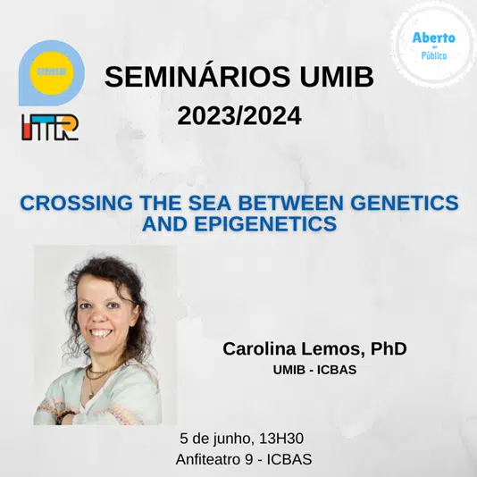 Seminars UMIB 2024 - Crossing the sea between Genetics and Epigenetics