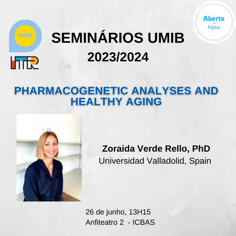 Seminars UMIB 2024 – Pharmacogenetic analyses and healthy aging. 