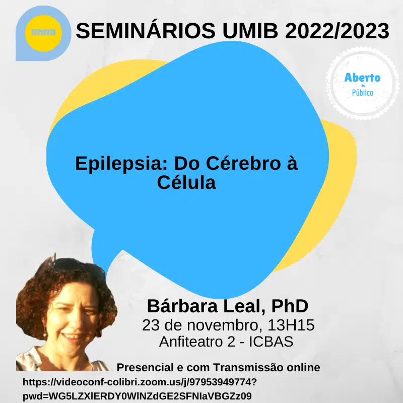 Seminars UMIB 2022 - Epilepsy: from the brain to the cell