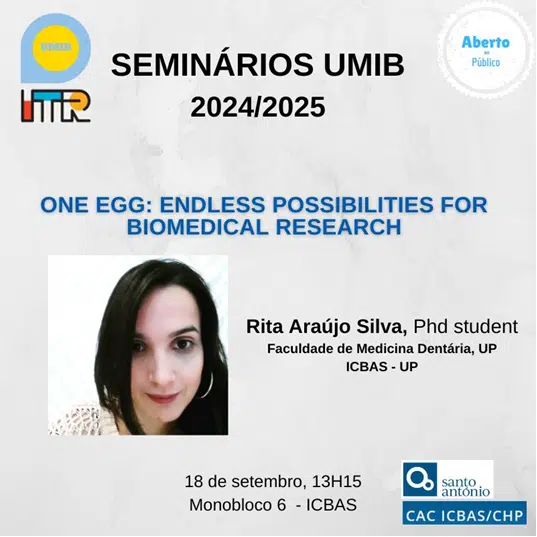 Seminars UMIB 2024 – One egg: endless possibilities for biomedical research.